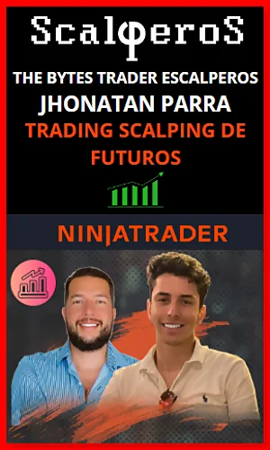 The Bytes Trader Scalperos Jhonatan Parra