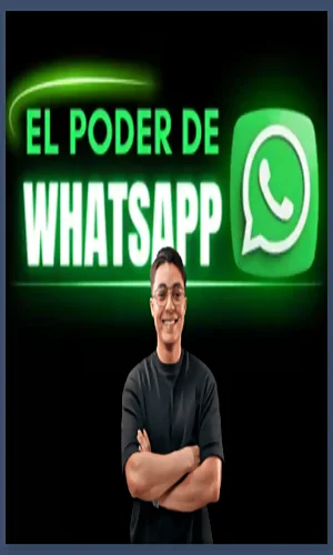 El Poder de Whatsapp Juan Ads