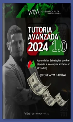 Yose Wym 2024 Siguiendo los Trader Institucionales 1.0
