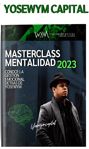 Masterclass Mentalidad Pro Yosewym Capital 2023