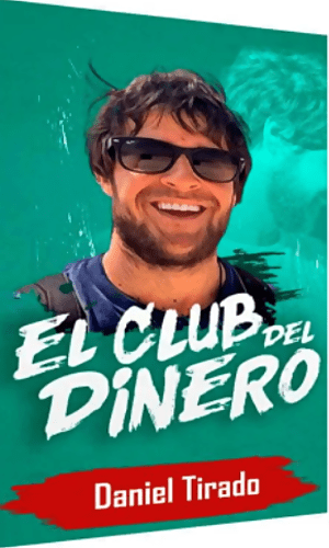 Portada de el Club del Dinero Daniel Tirado