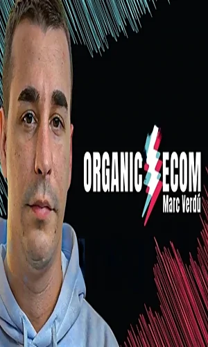 Organic Ecom Marc Verdu