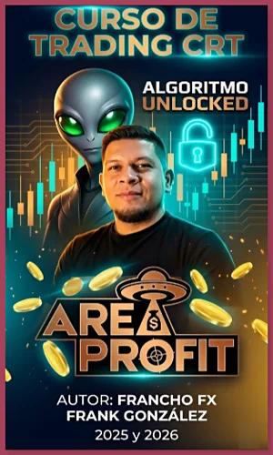 Algoritmo Unlocked Area Profit CRT Francho Fx 2025 y 2026