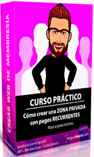 Practico Como Crear Una Zona Privada con Pagos Recurrentes Miguel Mart