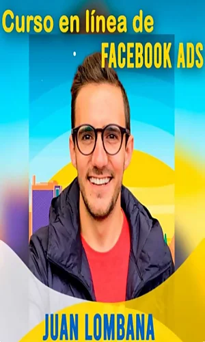 Facebook Ads Juan Lombana