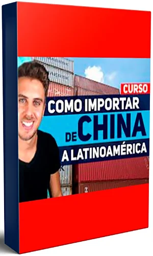 Como Importar de China a Latinoamérica