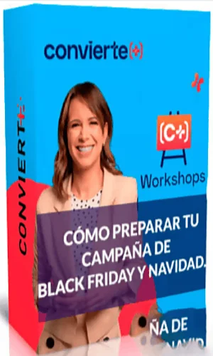 Workshop Prepara Tu Campaña de Blackfriday y Navidad