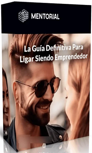 Portada de Guia Definitiva para Ligar Siendo Emprendedor