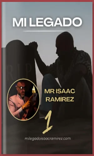 Mi Legado Isaac Ramirez 2025