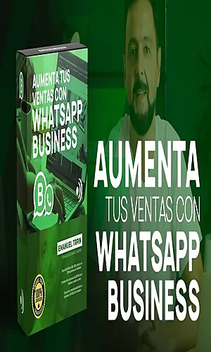 Portada de Aumenta Tus Ventas con Whatsapp Business