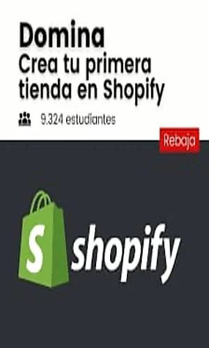 Domina Shopify Crea Tu Tienda de Cero a Experto