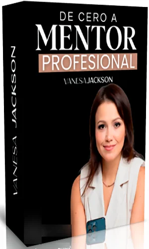 Inmersión de Cero a Mentor Profesional Vanesa Jackson