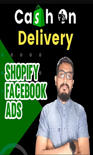 Cash On Delivery Shopify+facebook Ads