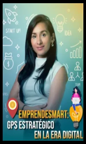 Portada de Emprende Smart Gps Estratégico en la Era Digital